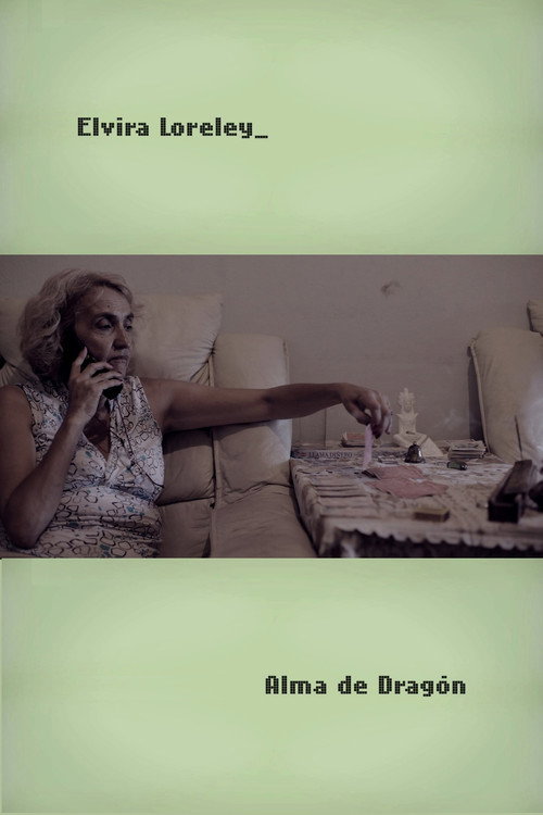 Movie poster for Elvira Lorelay: Alma de Dragón (2012)