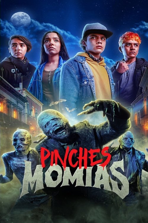 Pinches Momias poster