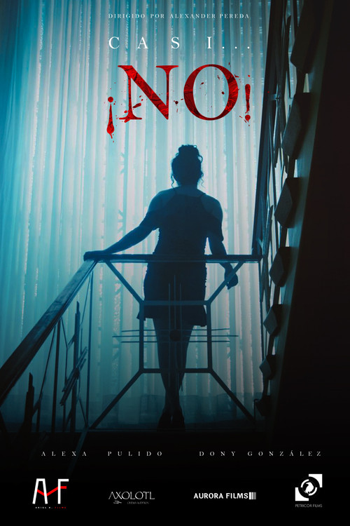 Movie poster for CASI... ¡NO!