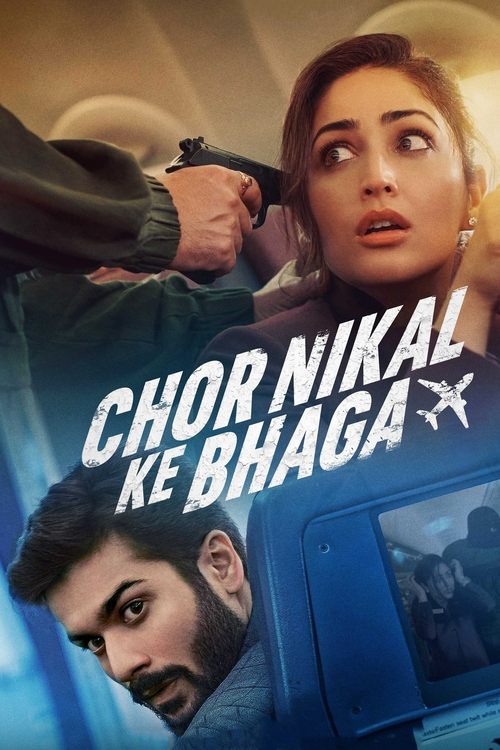 Movie poster for Chor Nikal Ke Bhaga (2023)