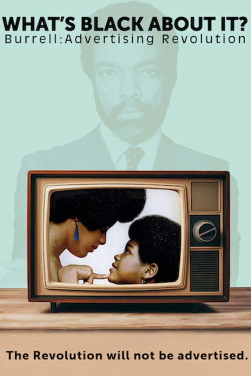 Movie poster for What's Black About It? Burrell: Advertising Revolution (2025)