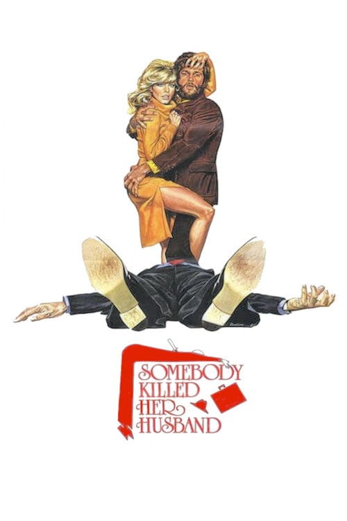 Movie poster for Somebody Killed Her Husband (1978)
