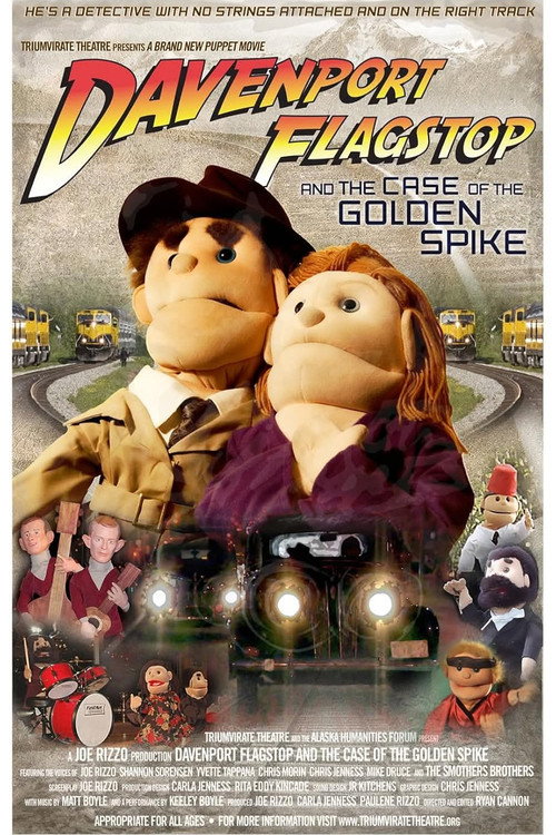 Movie poster for Davenport Flagstop and the Case of the Golden Spike (2008)