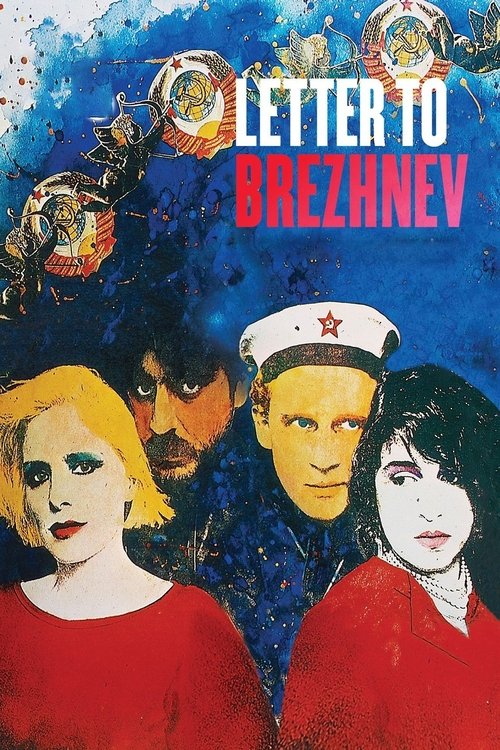 Movie poster for Letter to Brezhnev (1985)
