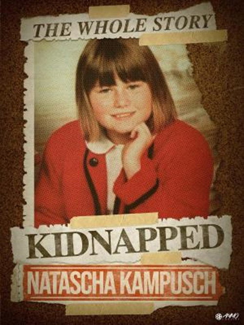 Movie poster for Natascha Kampusch: The Whole Story (2010)