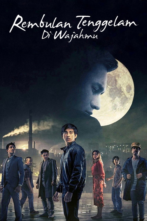 Movie poster for Rembulan Tenggelam di Wajahmu (2019)