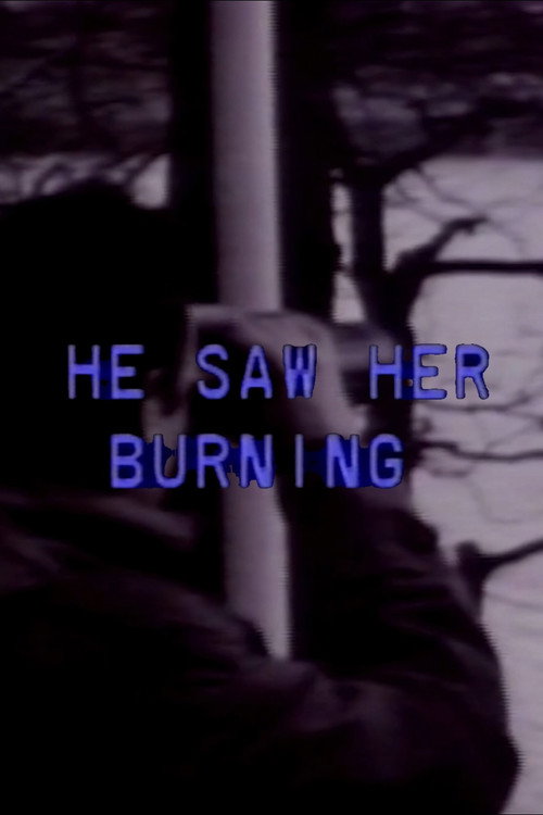 Movie poster for He Saw Her Burning (1983)