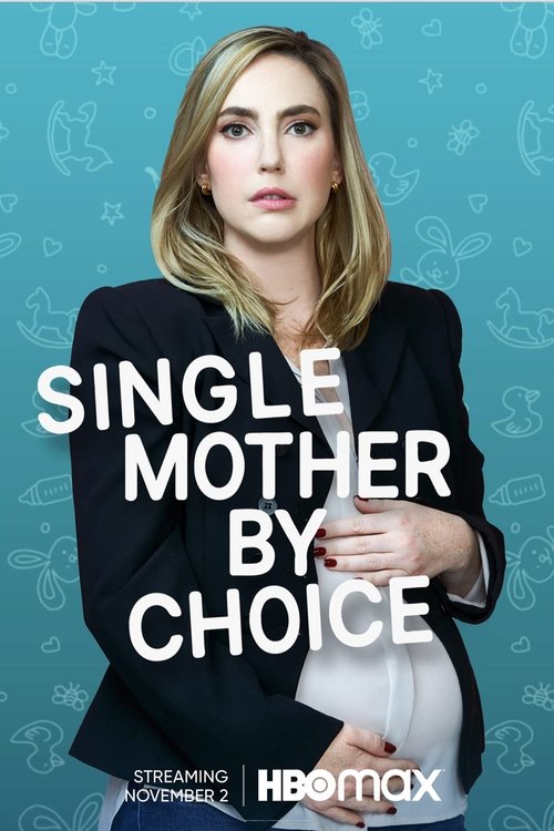 Movie poster for Single Mother by Choice (2021)