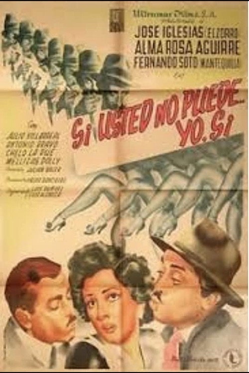 Movie poster for Si usted no puede, yo sí (1951)