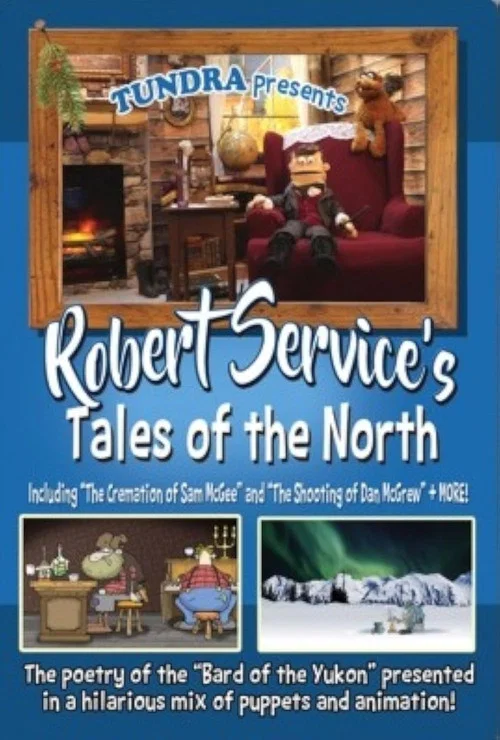 Movie poster for Robert Service's Tales of the North (2016)