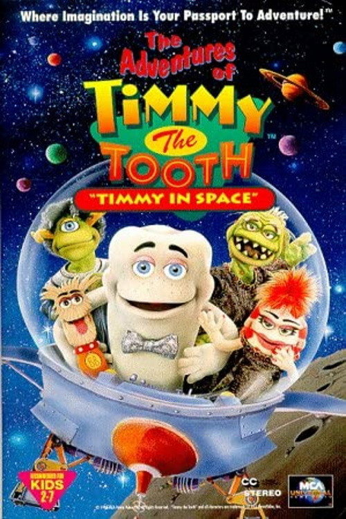 Movie poster for The Adventures of Timmy the Tooth: Timmy in Space (1995)