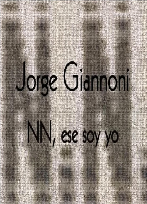 Movie poster for Jorge Giannoni: NN, ese soy yo (2000)