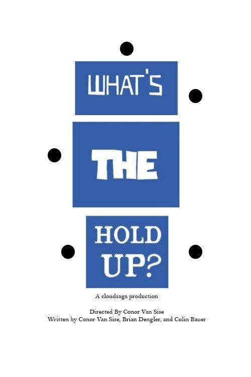 Movie poster for What's the Hold Up? (2021)