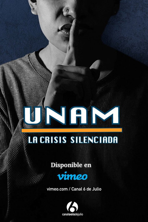 Movie poster for UNAM: La crisis silenciada (2022)
