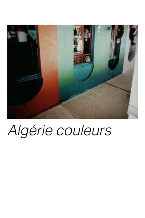 Movie poster for Algérie Couleurs (1972)