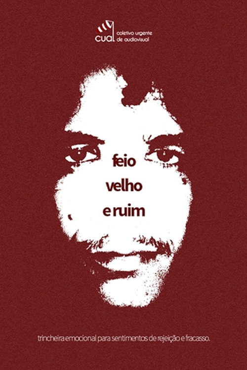 Movie poster for Feio, Velho e Ruim (2015)