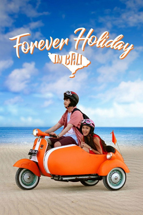 Movie poster for Forever Holiday in Bali (2018)