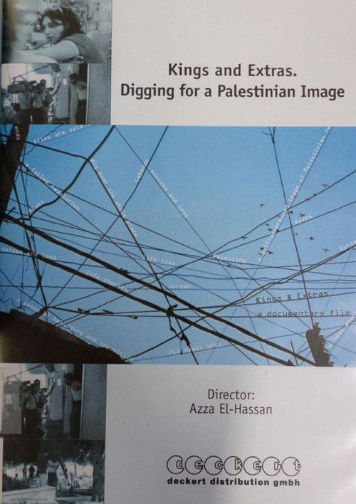 Movie poster for Kings and Extras: Digging for a Palestinian Image (2026)