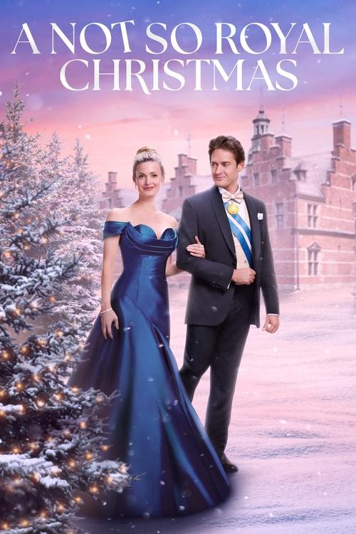 Movie poster for A Not So Royal Christmas (2023)