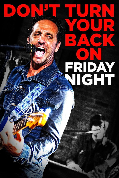 Movie poster for Don't Turn Your Back on Friday Night (2024)