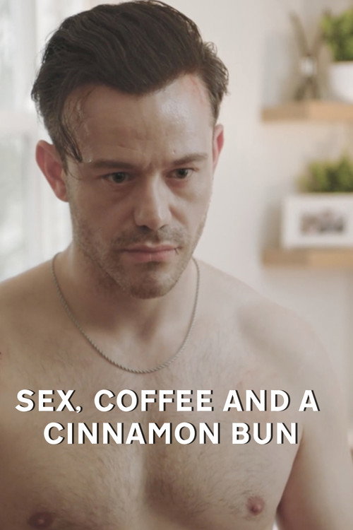 Movie poster for Sex, Coffee and a Cinnamon Roll (2021)