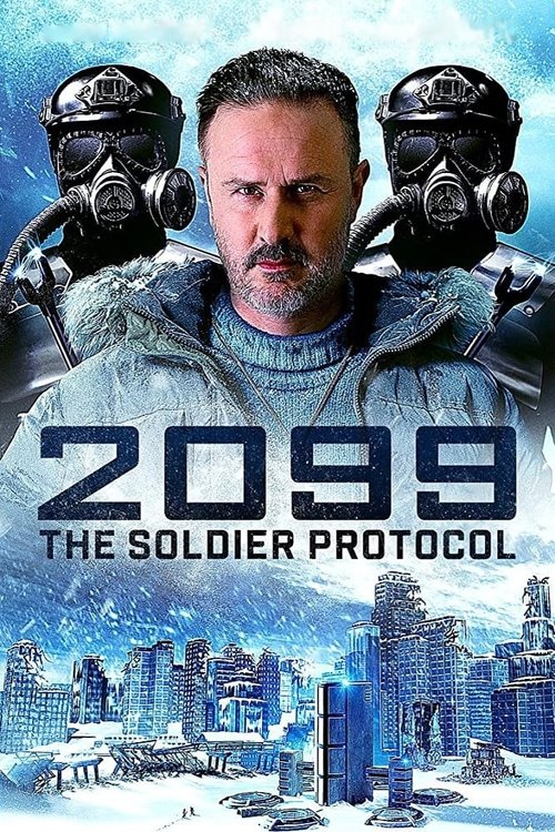 Movie poster for 2099: The Soldier Protocol (2019)