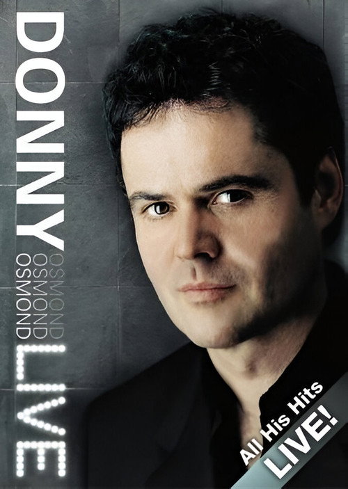 Movie poster for Donny Osmond: Live (2003)