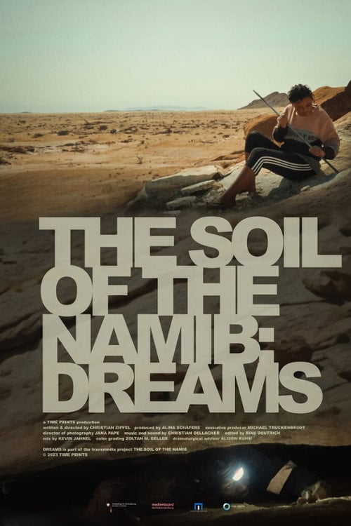 Movie poster for The Soil of the Namib: Dreams (2023)