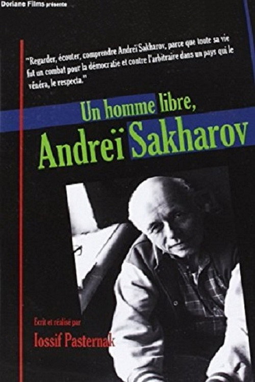 Movie poster for Un homme libre, Andreï Sakharov (2009)