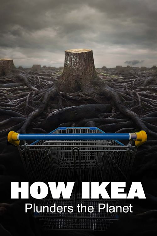 Movie poster for How Ikea Plunders the Planet (2024)