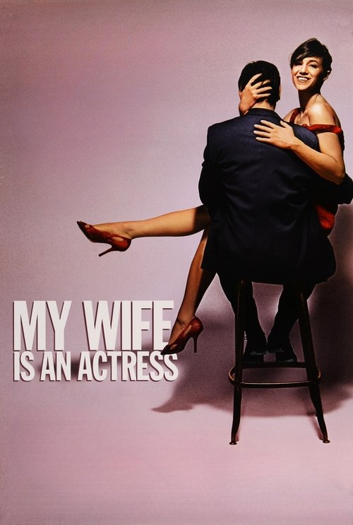 Movie poster for My Wife Is an Actress (2001)