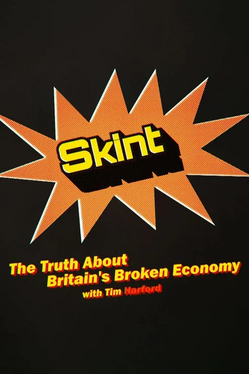 Movie poster for Skint: The Truth About Britain's Broken Economy (2024)