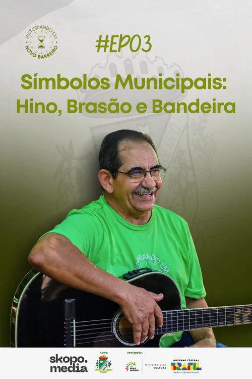 Movie poster for Símbolos Municipais: Hino, Brasão e Bandeira - Historiando em Novo Barreiro (2025)