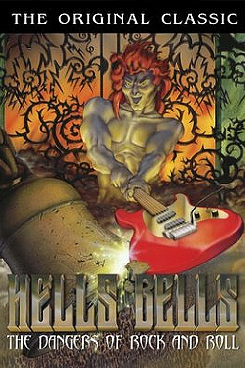 Movie poster for Hell's Bells: The Dangers of Rock 'N' Roll (1989)