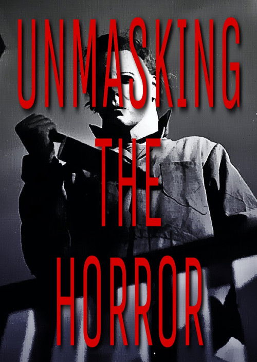 Unmasking the Horror poster