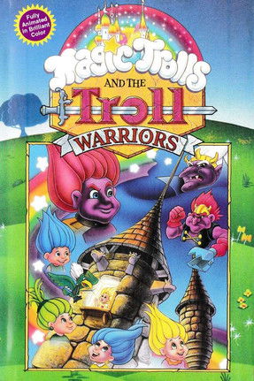 Movie poster for The Magic Trolls and the Troll Warriors (1993)