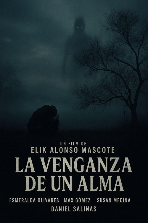 Movie poster for La venganza de un alma (2025)
