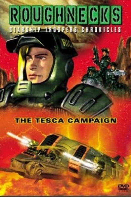 Movie poster for Roughnecks: The Starship Troopers Chronicles - The Tesca Campaign (2001)