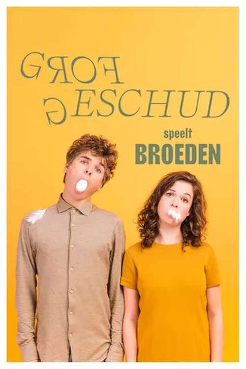 Movie poster for Grof Geschud: Broeden (2021)