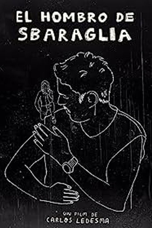 Movie poster for El hombro de Sbaraglia (2016)