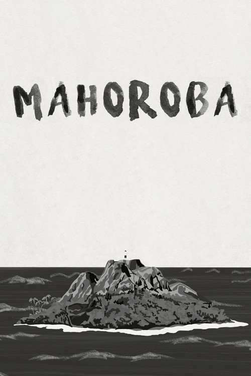 Movie poster for MAHOROBA (2021)
