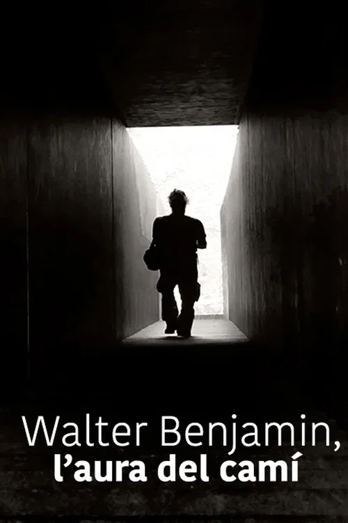 Movie poster for Walter Benjamin, el aura del camino (2024)