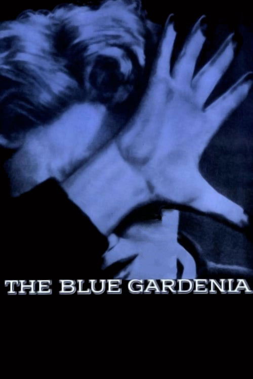 Movie poster for The Blue Gardenia (1953)
