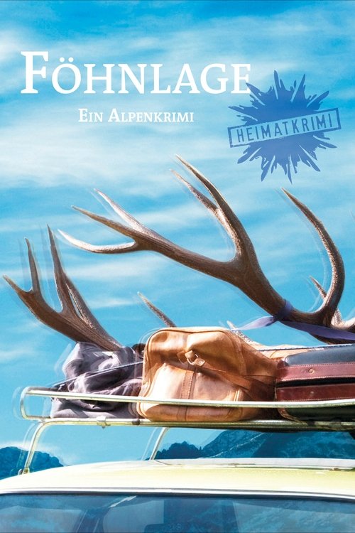 Movie poster for Föhnlage - Ein Alpenkrimi (2011)