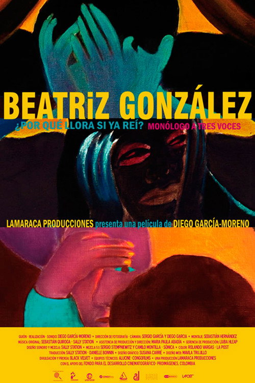 Movie poster for Beatriz González, why are you crying? (2011)