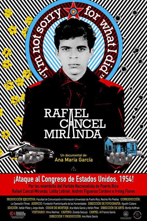 Movie poster for Rafael Cancel Miranda: "Im not sorry for what I did" (2022)