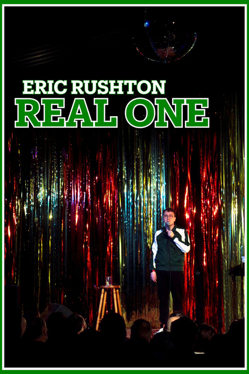 Movie poster for Eric Rushton: Real One (2025)
