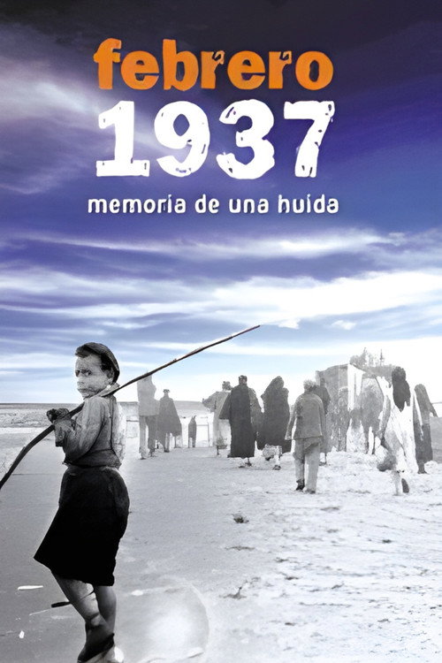 Movie poster for Febrero 1937. Memoria de una huida (2008)