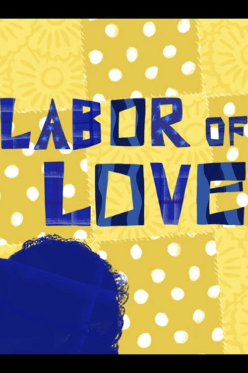 Movie poster for Labor of Love (2022)