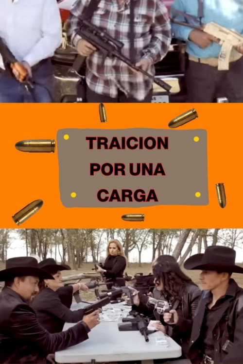 Movie poster for Traicion Por Una Carga (2022)